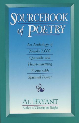 Sourcebook of Poetry (9780825421921) by Bryant, Al