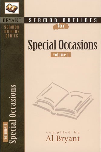 Beispielbild fr Sermon Outlines for Special Occasions zum Verkauf von Wonder Book