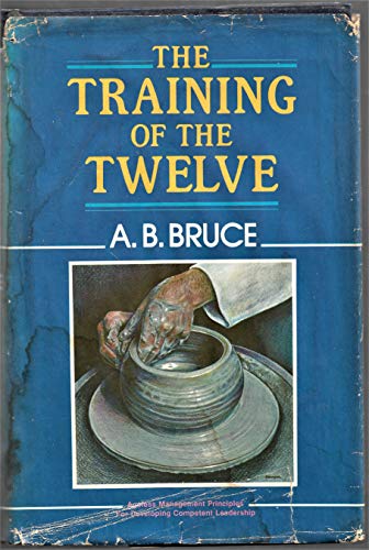 9780825422126: The Training of Twelve