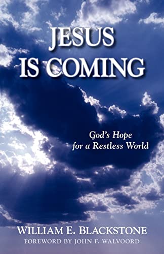 Stock image for Jesus is Coming: God's Hope for a Restle for sale by Christian Book And Music - Victoria