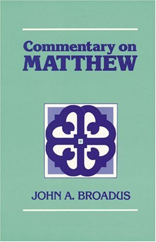 9780825422836: Commentary on Matthew