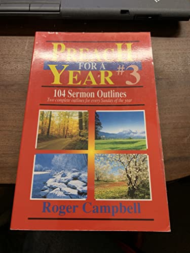 Beispielbild fr Preach for a Year: 104 Sermon Outlines (Preach for a Year Series) zum Verkauf von BooksRun