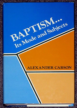 Stock image for Baptism: It's Mode and Subjects for sale by Ergodebooks