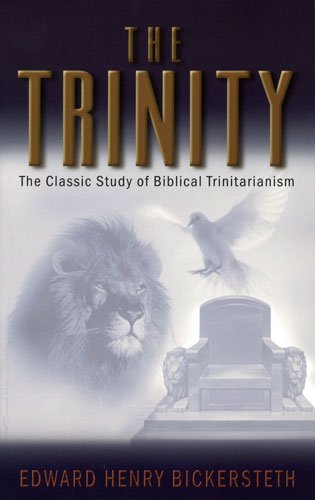 9780825423949: The Trinity: The Classic Study of Biblical Trinitarianism