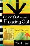 Stock image for Going Out Without Freaking Out: Dating Made Doable for sale by ThriftBooks-Atlanta