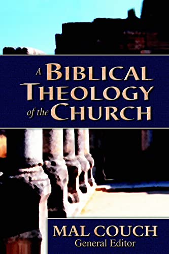 Beispielbild fr A Biblical Theology of the Church zum Verkauf von SecondSale