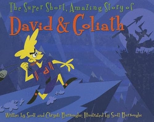 Imagen de archivo de The Super Short, Amazing Story of David and Goliath a la venta por Better World Books