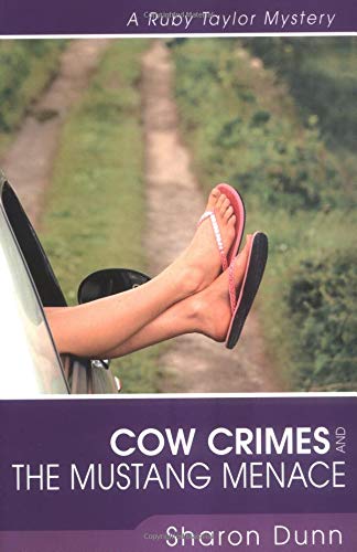 Beispielbild fr Cow Crimes and the Mustang Menace (Ruby Taylor Mystery Series #3) zum Verkauf von Wonder Book