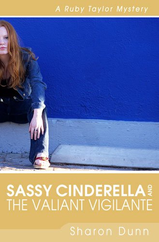 Stock image for Sassy Cinderella and the Valiant Vigilante for sale by Better World Books