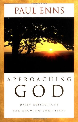 Stock image for Approaching God: Daily Reflections for Growing Christians for sale by Half Price Books Inc.