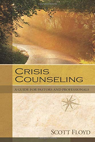 Stock image for Crisis Counseling: A Guide for Pastors and Professionals for sale by Goodwill Books