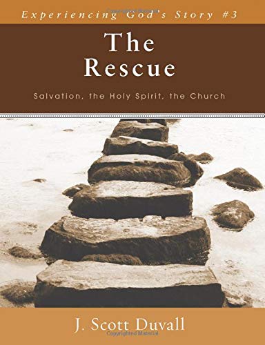 Beispielbild fr The Rescue: Salvation, the Holy Spirit, the Church zum Verkauf von ThriftBooks-Atlanta