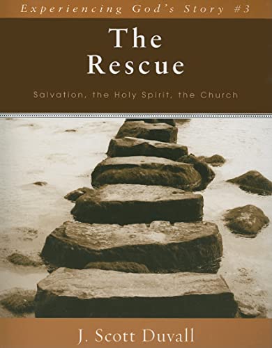 Stock image for The Rescue: Salvation, the Holy Spirit, the Church for sale by ThriftBooks-Atlanta