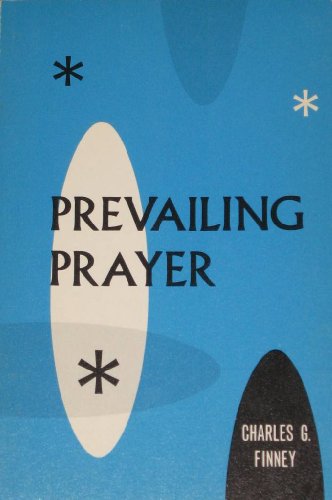 Imagen de archivo de Prevailing Prayer a la venta por G3 Books