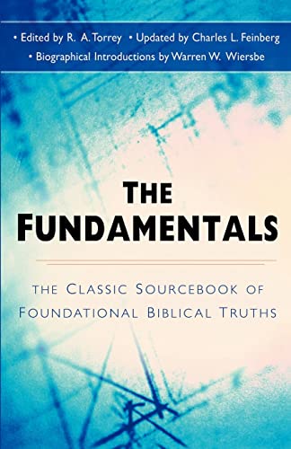 Stock image for Fundamentals : The Famous Sourcebook of Foundational Biblical Truths for sale by Better World Books