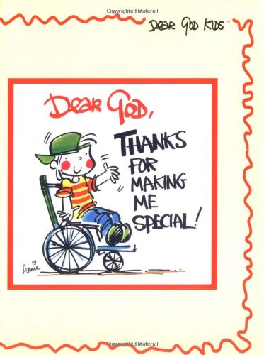 Dear God, Thanks for Making Me Special (Dear God Kids Series) (9780825426490) by Fitzgerald, Annie; Abraham, Ken