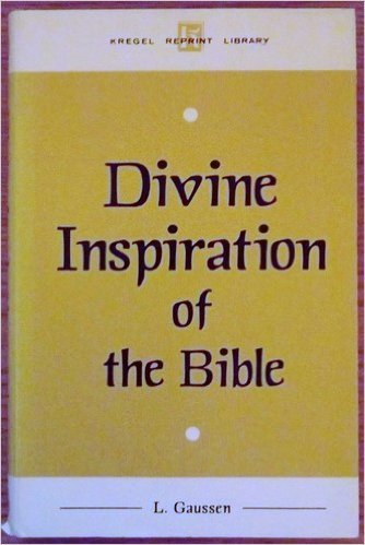 Stock image for The Divine Inspiration of the Bible (Kregel Reprint Library) (English and French Edition) for sale by ThriftBooks-Dallas