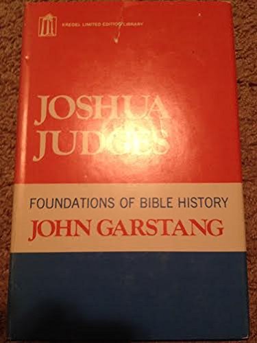 Imagen de archivo de The foundations of Bible history: Joshua, Judges a la venta por Baker Book House