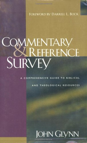 Commentary and Reference Survey - Glynn, John J.