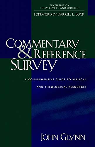 9780825427374: Commentary and Reference Survey: A Comprehensive Guide to Biblical and Theological Resources