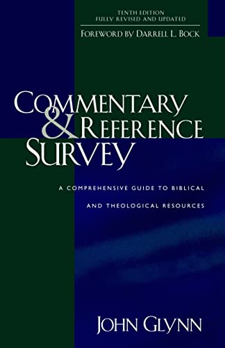 Stock image for Commentary and Reference Survey: A Comprehensive Guide to Biblical and Theological Resources for sale by BooksRun
