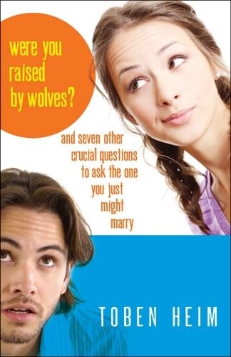 Were You Raised by Wolves? - Toben Heim