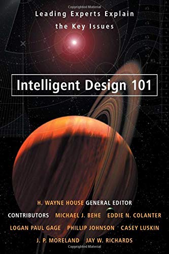 Imagen de archivo de Intelligent Design 101: Leading Experts Explain the Key Issues a la venta por Books of the Smoky Mountains