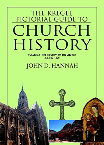 9780825427848: The Kregel Pictorial Guide to Church History: The Triumph of the Church--A.D. 500-1500: 03