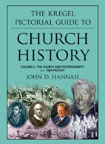 Beispielbild fr The Kregel Pictorial Guide to Church History: The Church and Postmodernity (1900-Present) zum Verkauf von SecondSale