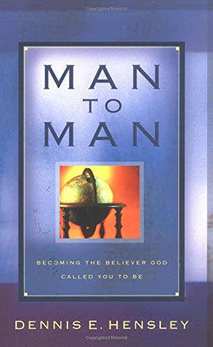 Beispielbild fr Man to Man: Becoming the Believer God Called You to Be zum Verkauf von Ergodebooks