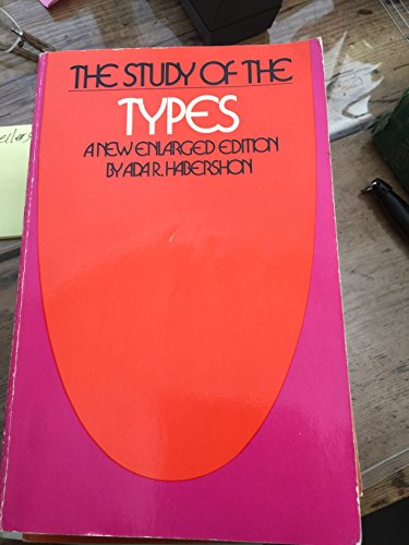9780825428005: The Study of the Types