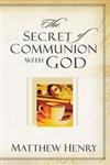 Imagen de archivo de The Secret of Communion with God a la venta por Better World Books