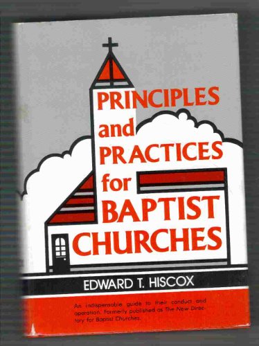Beispielbild fr Principles and Practices / Baptist zum Verkauf von Better World Books
