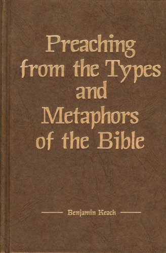 9780825430084: Preaching from Types / Metaphors (Kregel Reprint Library)