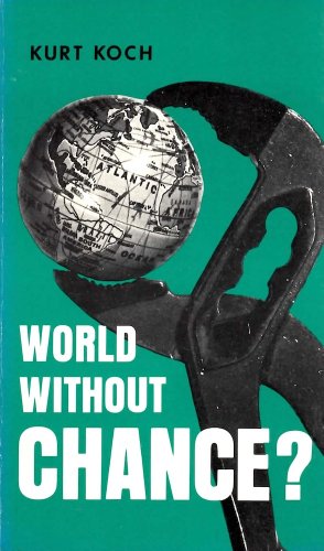 Beispielbild fr WORLD WITHOUT CHANCE? zum Verkauf von Neil Shillington: Bookdealer/Booksearch