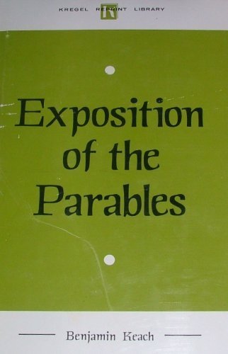Stock image for Exposition of the Parables in the Bible for sale by Book Deals