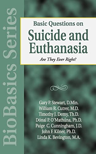 Beispielbild fr Basic Questions on Suicide and Euthanasia: Are They Ever Right? (BioBasics Series) zum Verkauf von Wonder Book