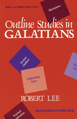 Beispielbild fr Outline Studies in Galatians zum Verkauf von Half Price Books Inc.