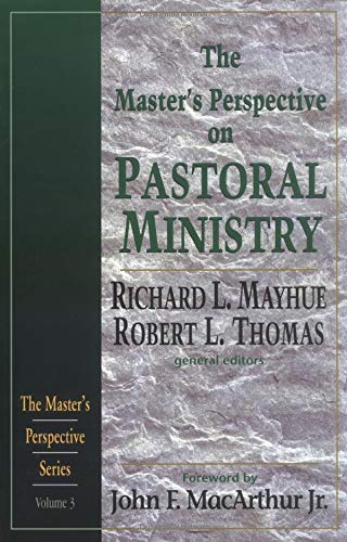 Beispielbild fr The Master's Perspective on Pastoral Ministry (Master's Perspective Series, V. 3) zum Verkauf von AwesomeBooks
