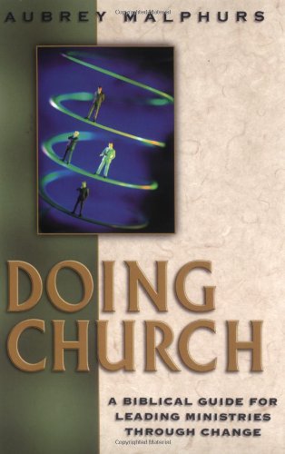 Imagen de archivo de Doing Church a la venta por Once Upon A Time Books