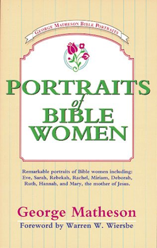 Beispielbild fr Portraits of Bible Women zum Verkauf von Once Upon A Time Books