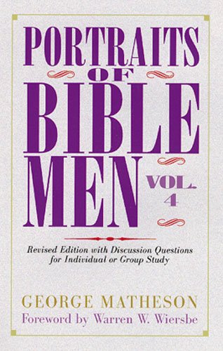 Beispielbild fr Portraits of Bible Men, Vol. 4 (Bible Portrait) zum Verkauf von Half Price Books Inc.