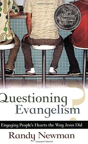 Beispielbild fr Questioning Evangelism: Engaging People's Hearts the Way Jesus Did zum Verkauf von WorldofBooks