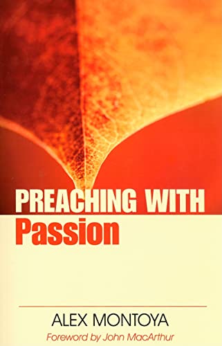 9780825433665: Preaching With Passion