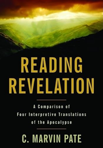 Stock image for Reading Revelation: A Comparison of Four Interpretive Translations of the Apocalypse for sale by Zoom Books Company