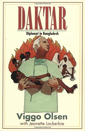 Imagen de archivo de Daktar : Diplomat in Bangladesh a la venta por Better World Books