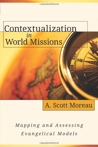 9780825433894: CONTEXTUALIZATION IN WORLD MISSIONS: Mapping and Assessing Evangelical Models