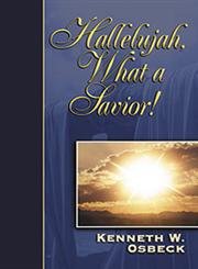 Beispielbild fr Hallelujah, What a Savior!: 25 Hymn Stories Celebrating Christ Our Redeemer zum Verkauf von Jenson Books Inc