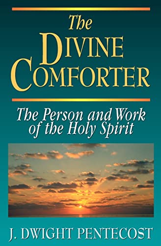 Stock image for The Divine Comforter: The Person and Work of the Holy Spirit for sale by BooksRun