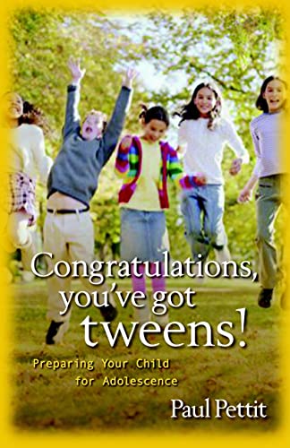 Stock image for Congratulations, You've Got Tweens!: Preparing Your Child for Adolescence for sale by Gulf Coast Books